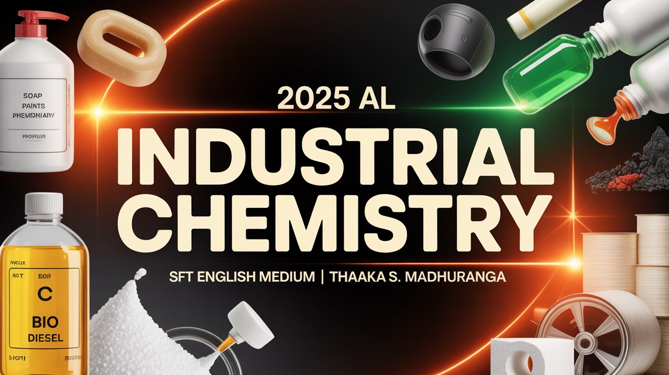 Lesson No 17 – Industrial Chemistry Recording + Note