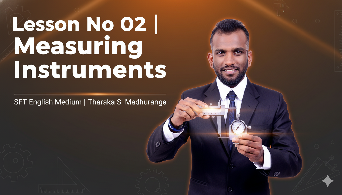 SFT English Medium – Lesson No 02 – Measurements Recording + Tutes