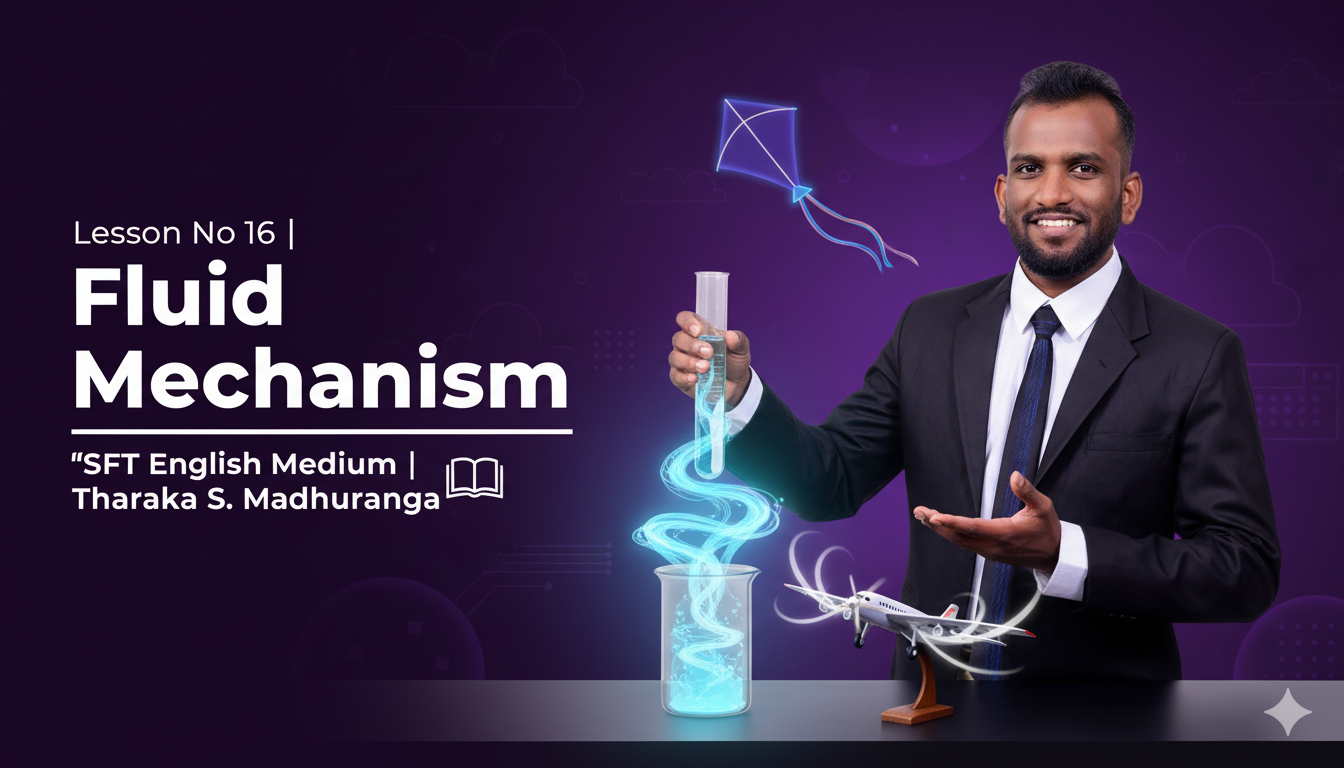 SFT English Medium – Lesson No 16 – Fluid Mechanism